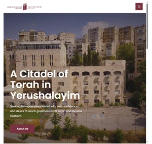 yeshivas torah ore a citadel of torah in yerushalayim.