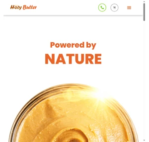 holy butter 100 natural peanut butter made with love. order now