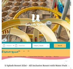 U Splash Resort Eilat - All Inclusive Hotel with Water Park