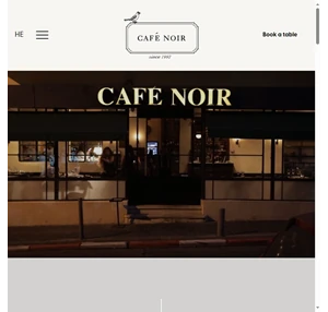 Caf Noir an intimate bistro in the heart of Tel Aviv