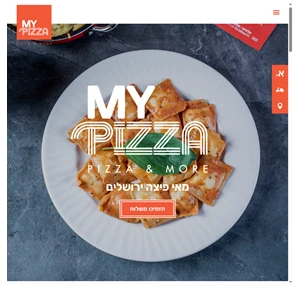מאי פיצה - אתר הרשת הרשמי My Pizza