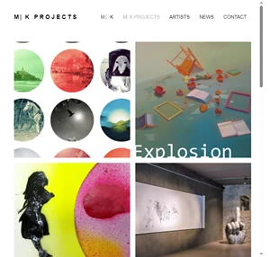 M K Projects M K Projects is a project based gallery Each project is a highly curated site specific exhibition that showcases the artists