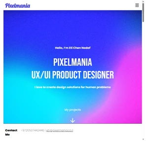 Pixelmania Eti Chen Nadaf Product designer UX UI
