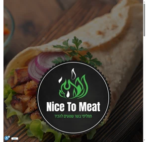 - nice to meat